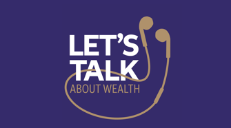 How values can impact your wealth Podcast